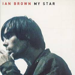 Ian Brown : My Star
